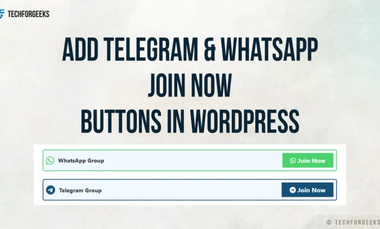 How to Add Telegram & WhatsApp Buttons in WordPress 2025