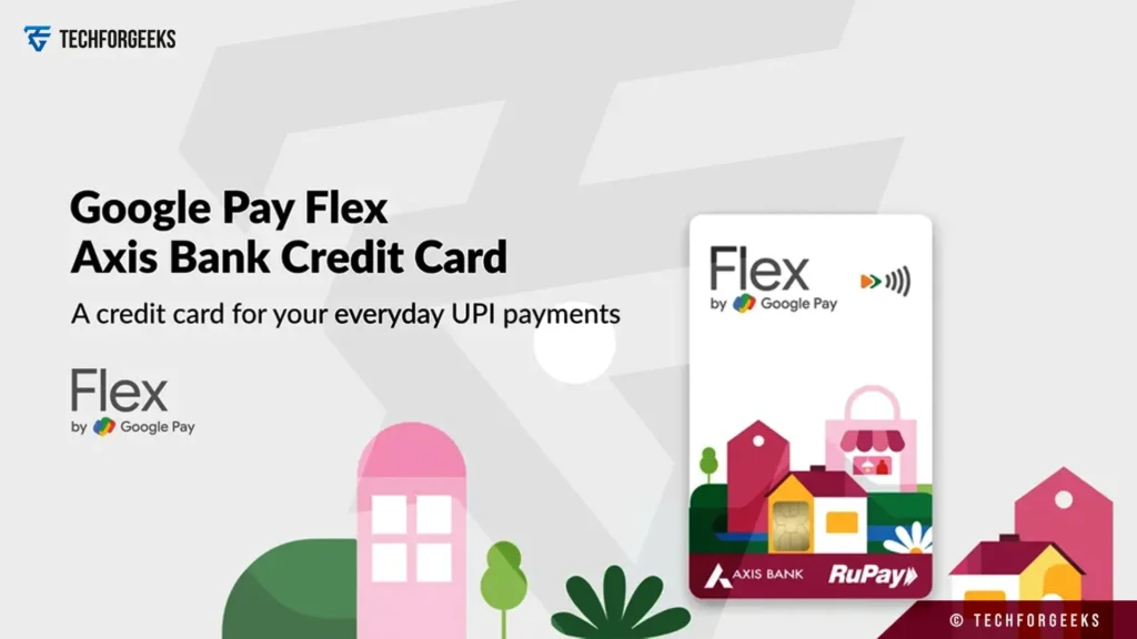 Google Pay Flex Axis Bank Credit Card: Complete Guide for Indian Users and How to Apply 1 Google Pay Flex Axis Bank Credit Card