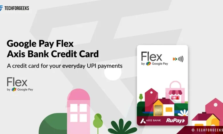 Google Pay Flex Axis Bank Credit Card
