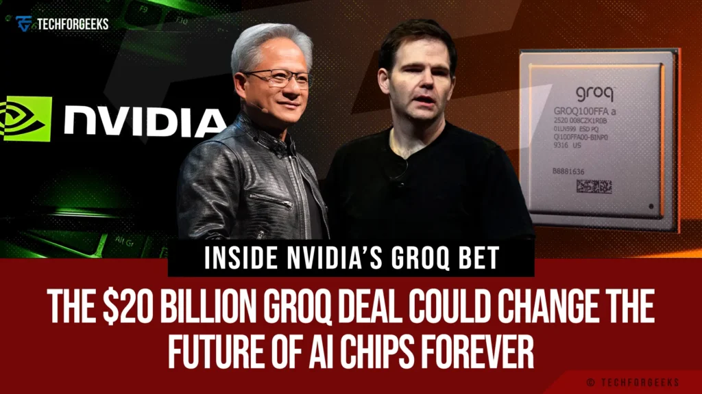 Nvidia’s $20 Billion Groq Deal
