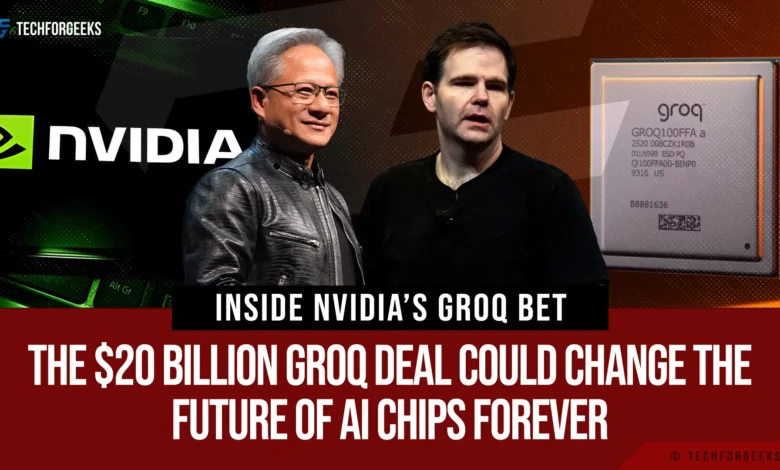 Nvidia’s $20 Billion Groq Deal